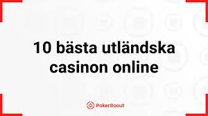 Utländska Casino Sidor Upptäck De Bästa Alternativen För Spelare