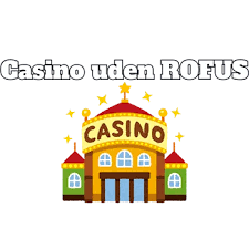 Casino Rufus Din Ultimative Guide til Online Spil -2134202496