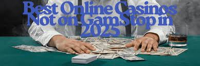 Exploring Online Casinos Not Covered by GamStop -1789993230