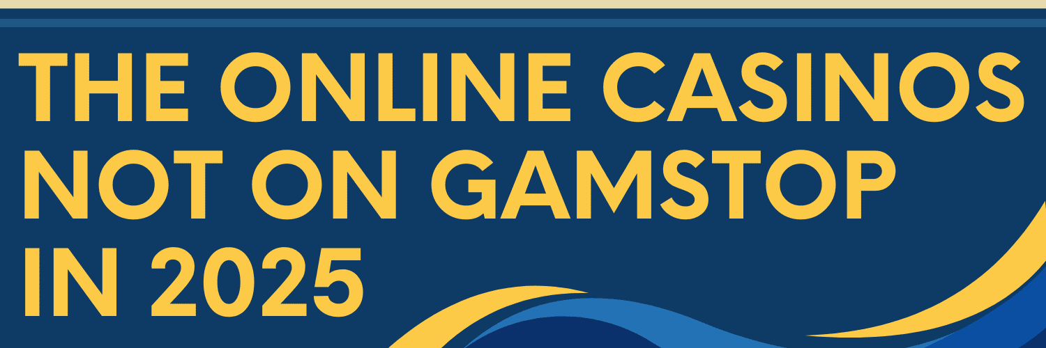 Fair Casinos Not on GamStop Discover Your Options